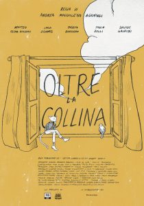Poster of the short film Beyond the hill. Locandina del cortometraggio Oltre la collina di Andrea Maddalena Bernardi. prodotto da Officine IED e distribuito da ShortsFit. ShortsFit Distribution. ShortsFit Distribucion. Shortfits. Casa di distribuzione di cortometraggi. Cinema Italiano. Commedia italiana. Great short films.
